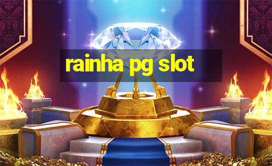 rainha pg slot