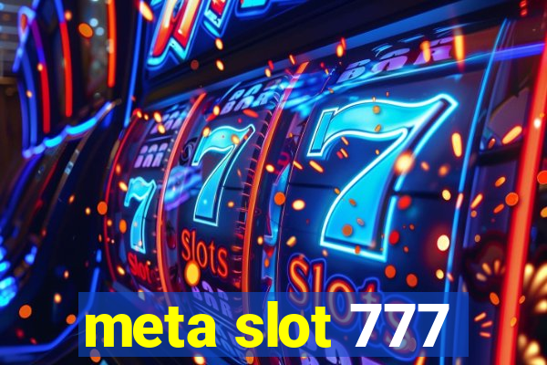 meta slot 777