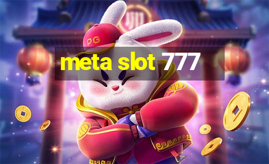 meta slot 777