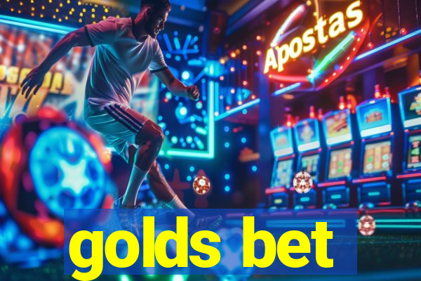 golds bet