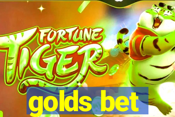 golds bet