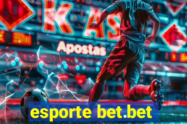 esporte bet.bet