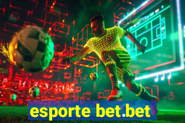 esporte bet.bet