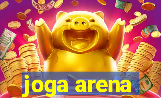 joga arena