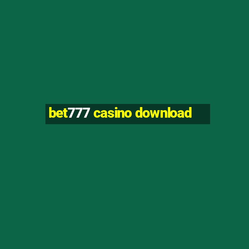 bet777 casino download