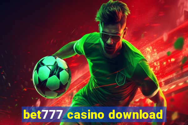 bet777 casino download