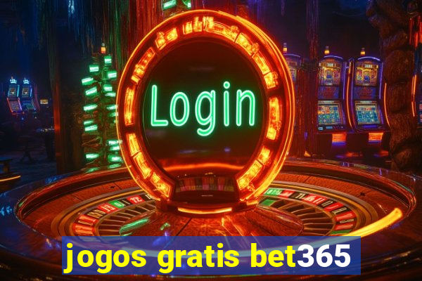 jogos gratis bet365