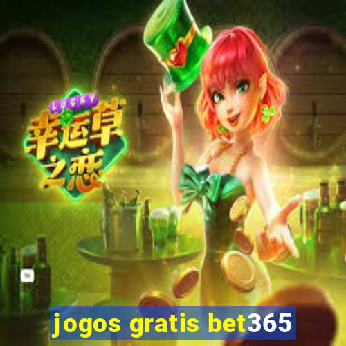 jogos gratis bet365