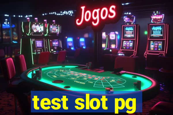 test slot pg