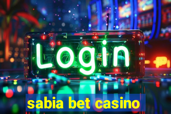 sabia bet casino