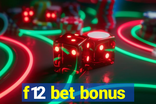 f12 bet bonus