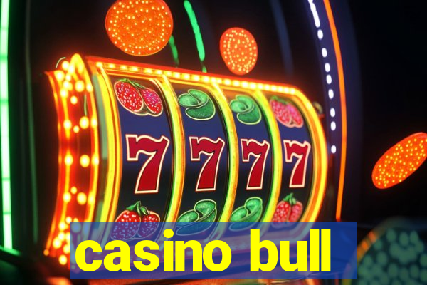 casino bull