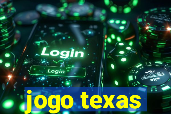 jogo texas