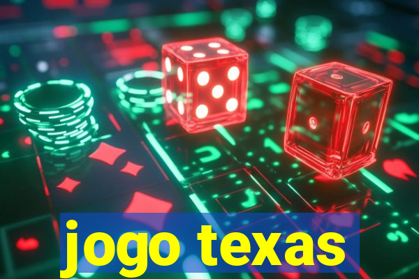 jogo texas