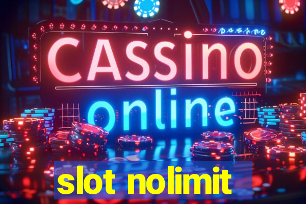 slot nolimit