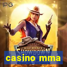 casino mma