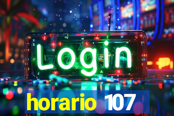 horario 107