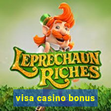 visa casino bonus