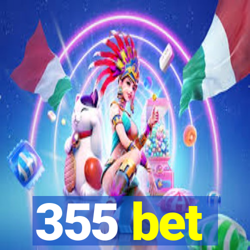 355 bet