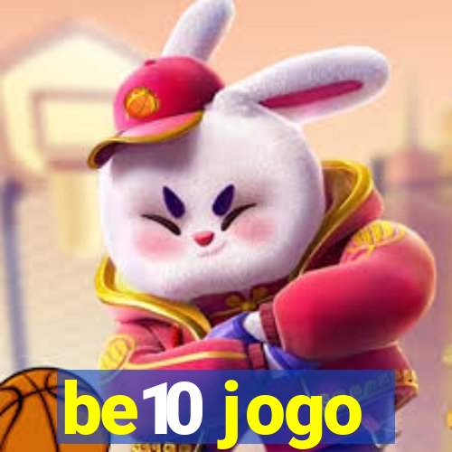 be10 jogo