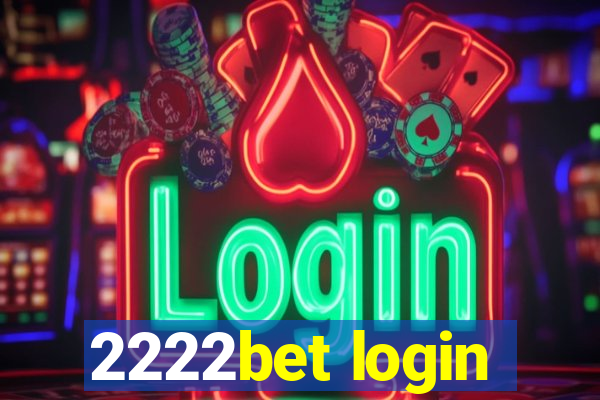 2222bet login