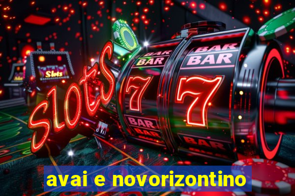 avai e novorizontino