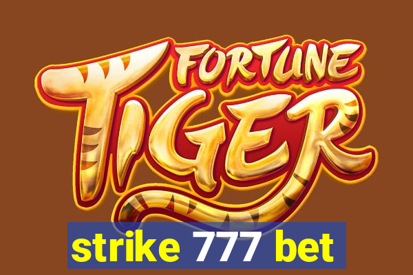 strike 777 bet