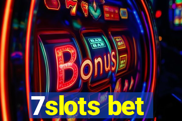 7slots bet