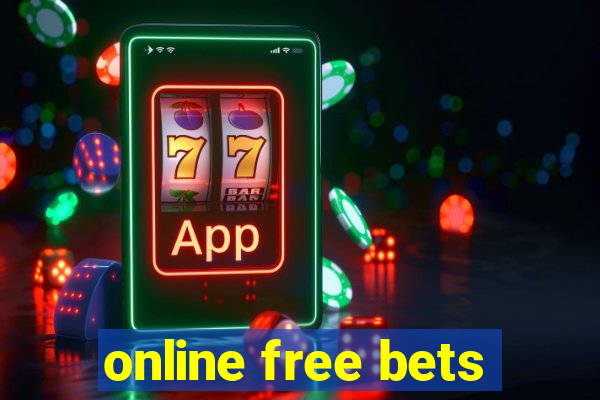 online free bets