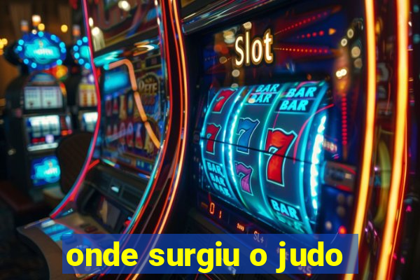 onde surgiu o judo