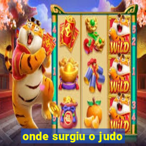 onde surgiu o judo