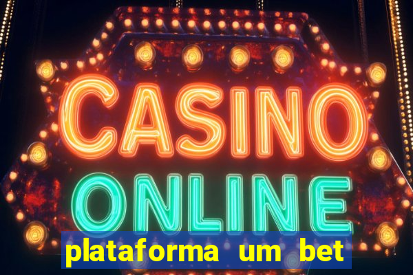 plataforma um bet é confiável