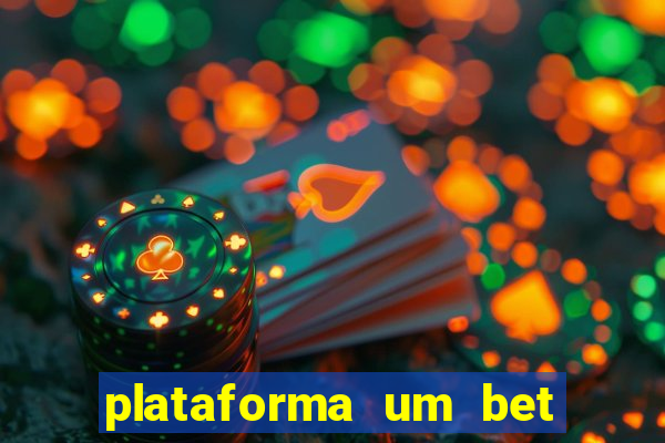 plataforma um bet é confiável