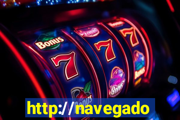 http://navegadoruniplay.top/