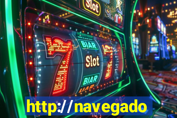 http://navegadoruniplay.top/