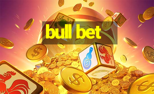 bull bet