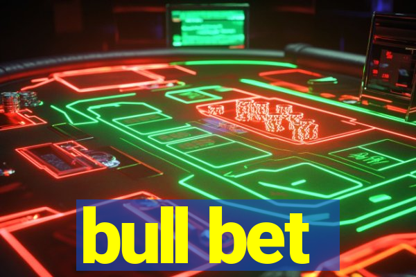 bull bet