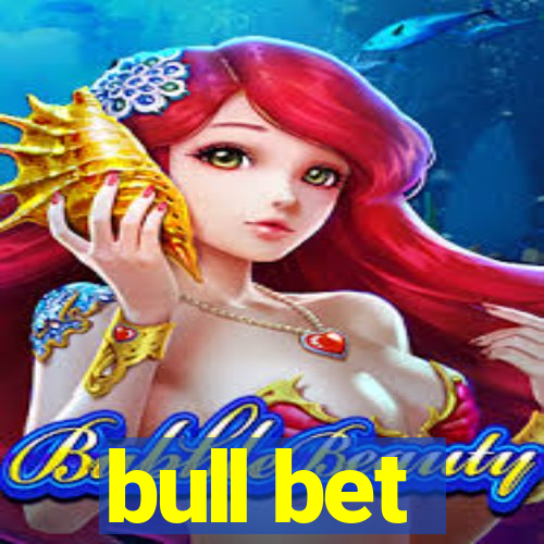 bull bet