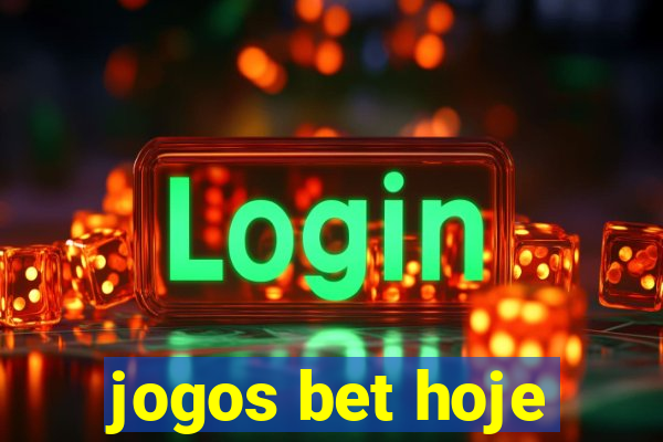 jogos bet hoje