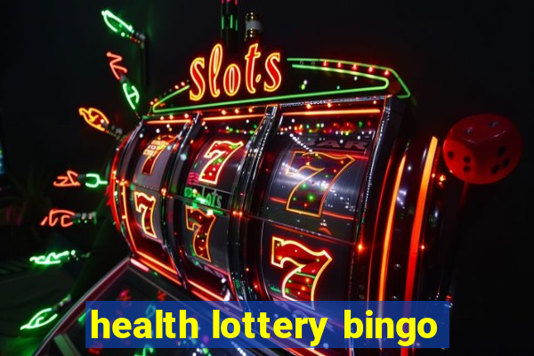 health lottery bingo