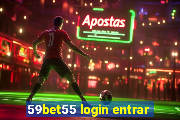 59bet55 login entrar