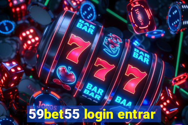 59bet55 login entrar