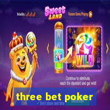 three bet poker