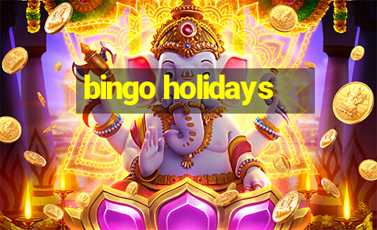 bingo holidays