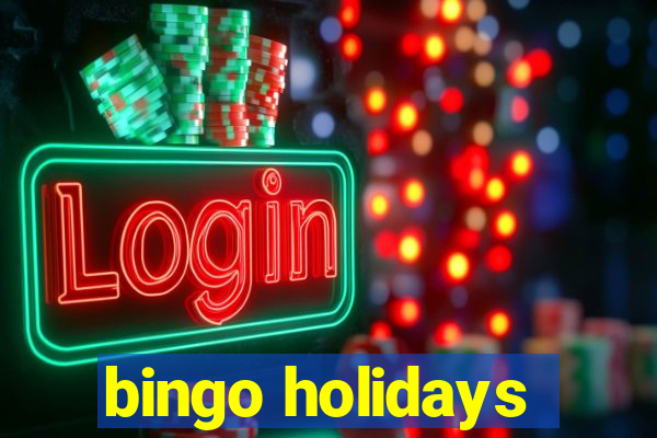 bingo holidays