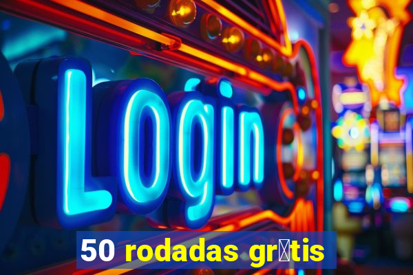 50 rodadas gr谩tis