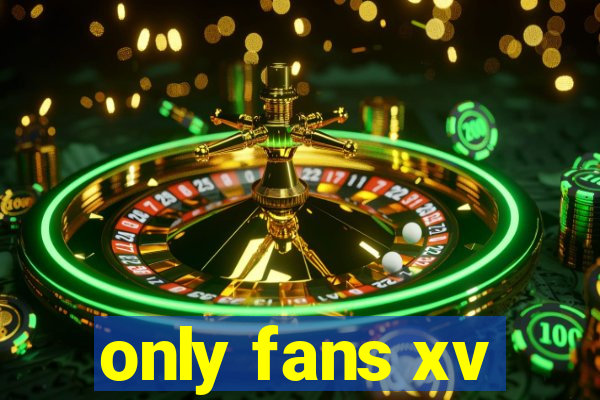 only fans xv