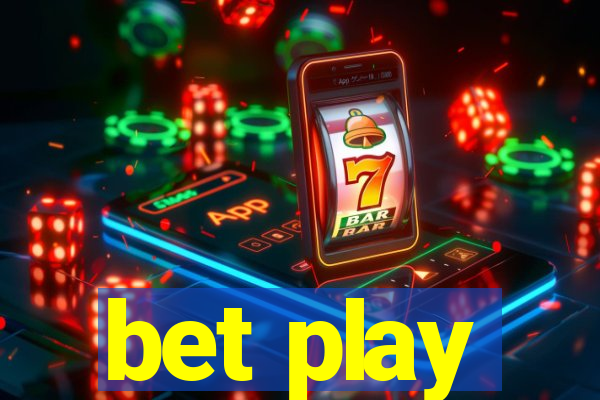 bet play