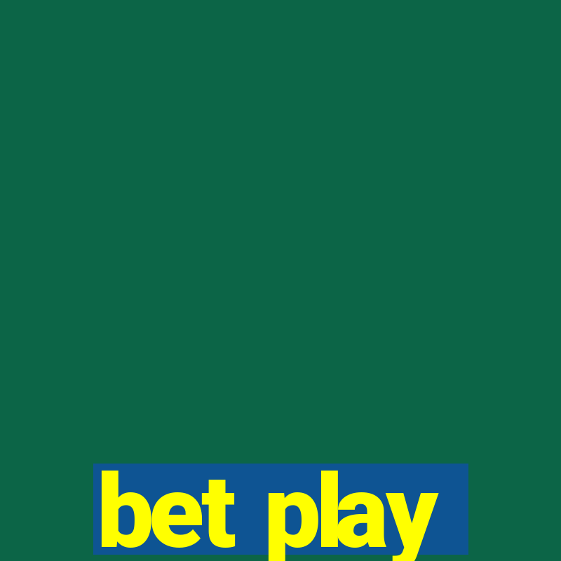 bet play