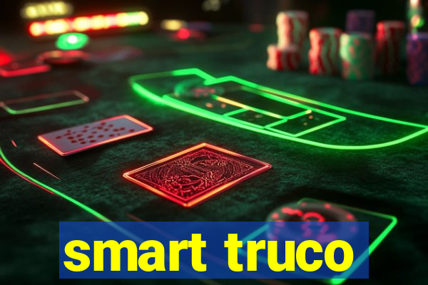 smart truco